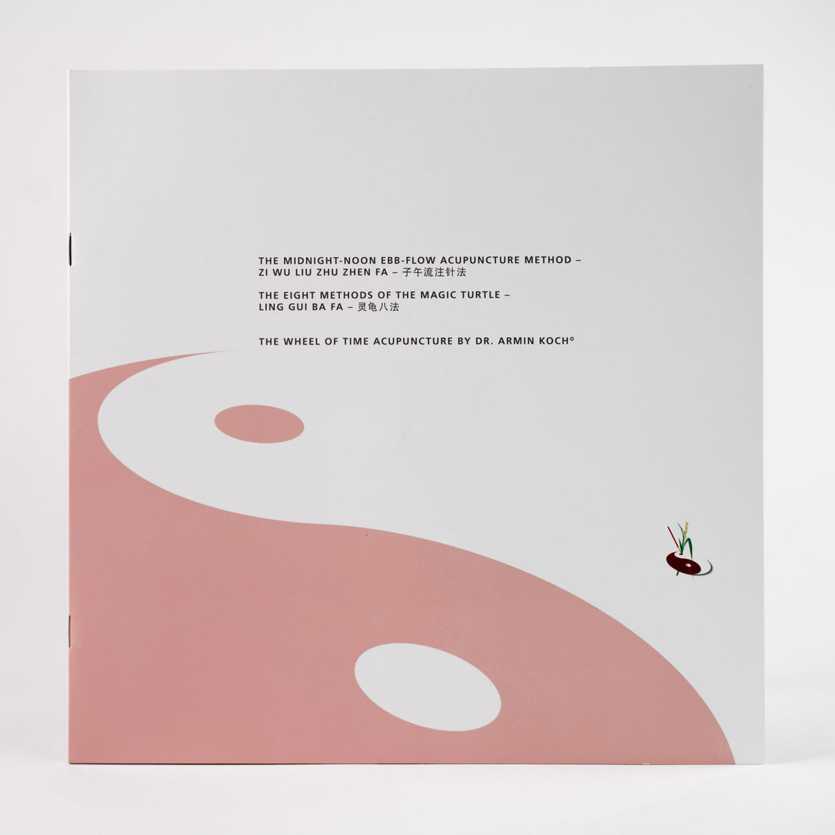 Wheel of Time Acupuncture, Akupunktur-Rad von Dr. Armin Koch