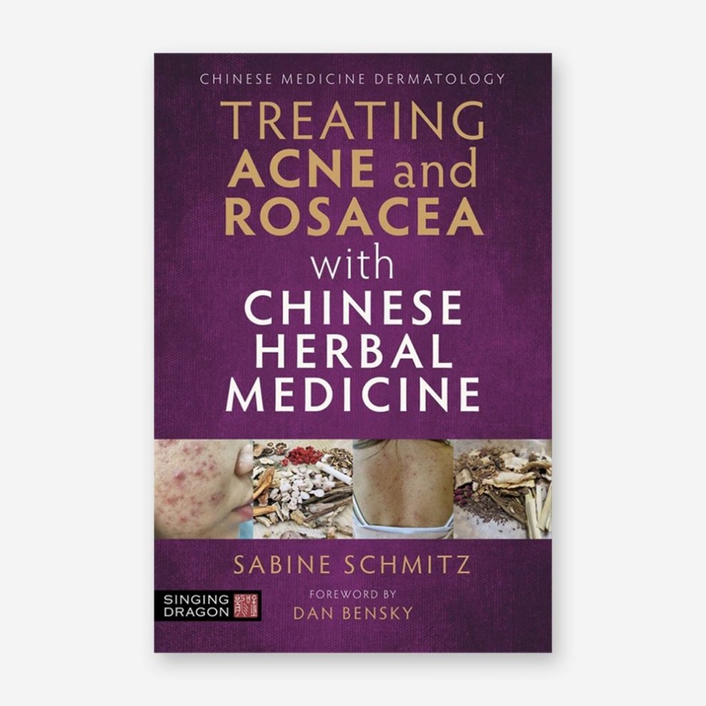 Book cover of "Treating Acne and Rosacea with Chinese Herbal Medicine" by Sabine Schmitz. Features images of acne, herbal medicine, and a purple background.